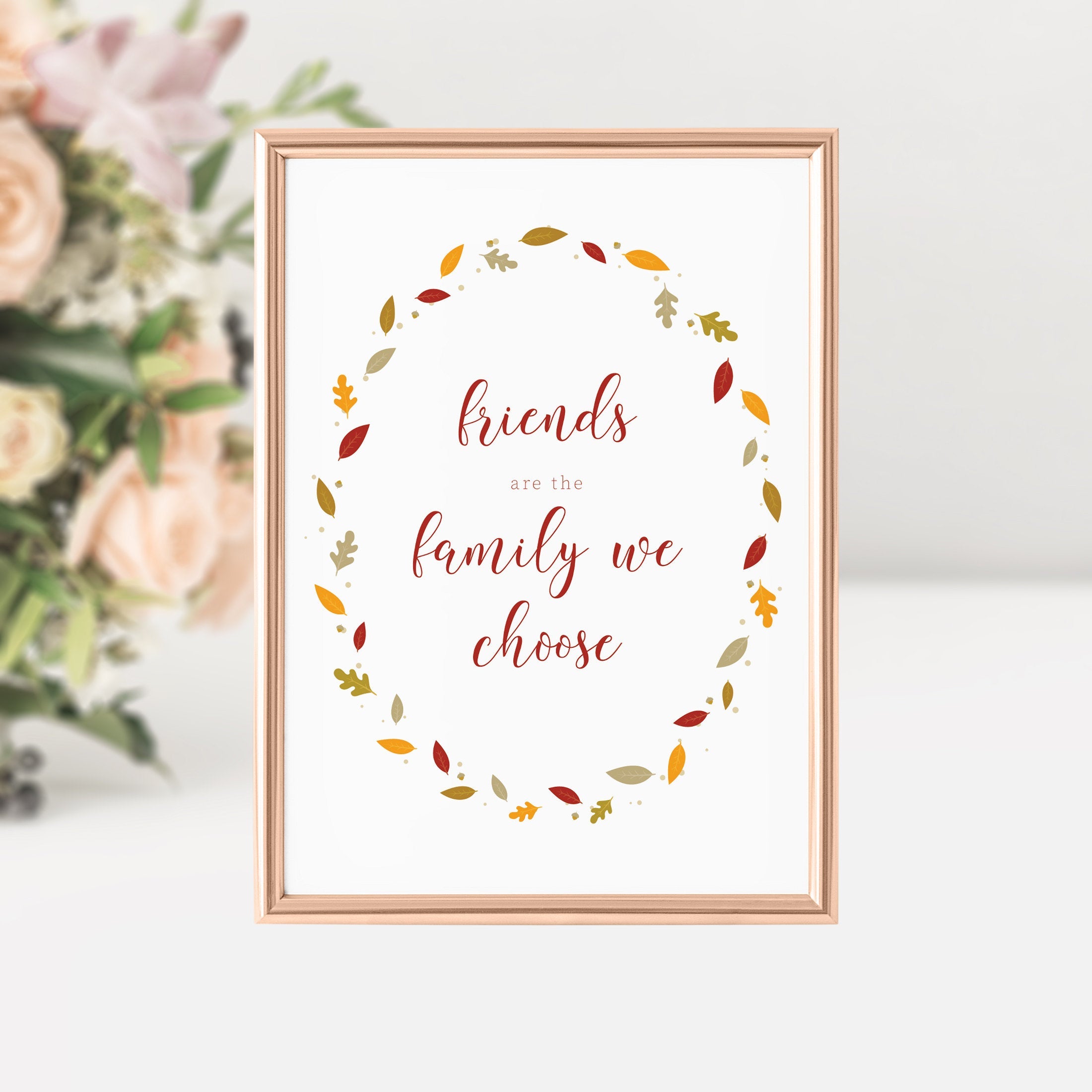 Friendsgiving Decor, Friends Are The Family We Choose, Friendsgiving Sign Printable, INSTANT DOWNLOAD - FL100 - @PlumPolkaDot 